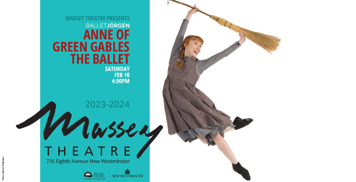 Massey Presents: Ballet Jörgen’s Anne of Green Gables the Ballet